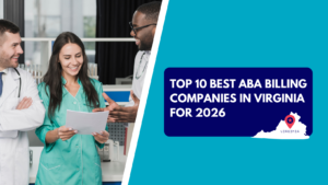 Graphic listing the top 10 best ABA billing companies in Virginia for 2026, featuring medical professionals reviewing paperwork.