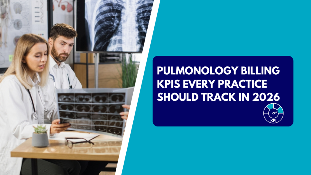 A female physician holds a sheet of CT scans while discussing it with a male colleague, with chest X-ray images displayed on a screen in the background. The right side features a teal background with a dark blue text box reading "PULMONOLOGY BILLING KPIS EVERY PRACTICE SHOULD TRACK IN 2026" next to a KPI speedometer icon.