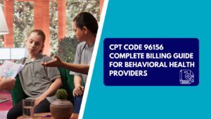 A young girl looking down while sitting on a couch as an adult gestures toward a drawing during a session. The right half features a teal background with a dark blue text box reading "CPT CODE 96156 COMPLETE BILLING GUIDE FOR BEHAVIORAL HEALTH PROVIDERS" next to a CPT book icon.