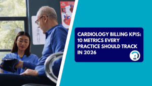 A female nurse in blue scrubs placing a blood pressure cuff on a senior man's arm in a clinical setting with an anatomical heart chart on the wall. The right side features a teal background with a dark blue text box reading "CARDIOLOGY BILLING KPIS: 10 METRICS EVERY PRACTICE SHOULD TRACK IN 2026" next to a KPI gauge icon.