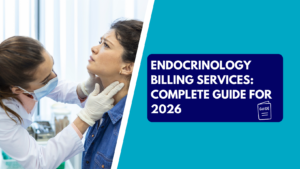 A female doctor wearing gloves, a white lab coat, and a blue surgical mask carefully examining the neck and thyroid area of a female patient. The right side features a teal section with a dark blue text box reading "ENDOCRINOLOGY BILLING SERVICES: COMPLETE GUIDE FOR 2026" next to a small white booklet guide icon.