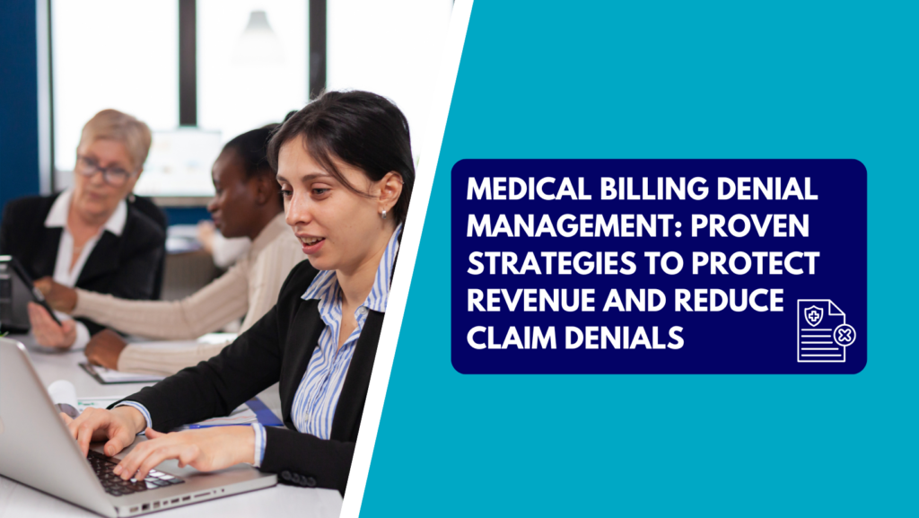 Medical billing denial management services by Care RCM, featuring a healthcare professional working on a laptop and promoting strategies to reduce claim denials and protect practice revenue.